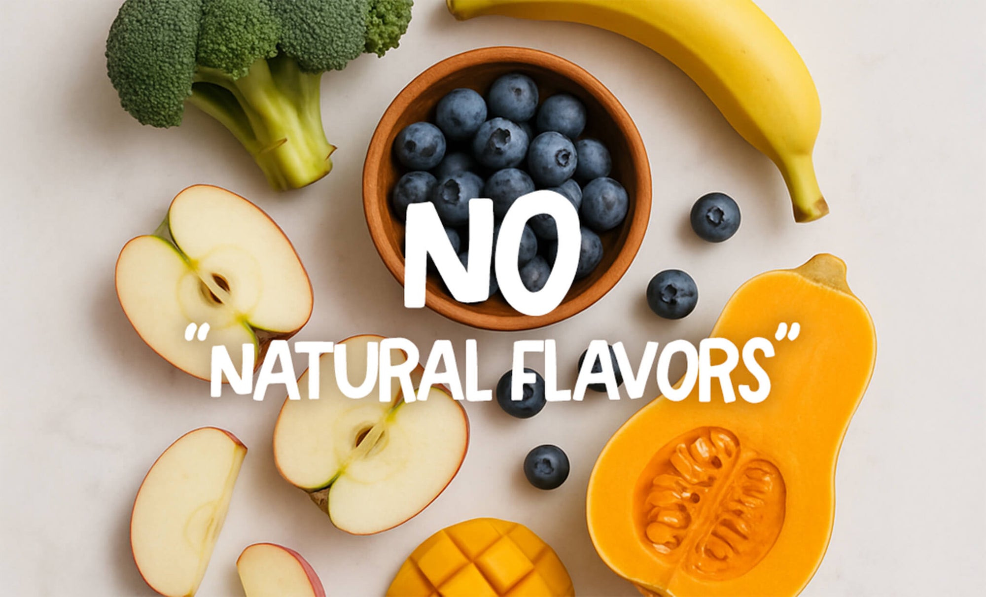 Fruits and vegetables with text "No Natural Flavors"